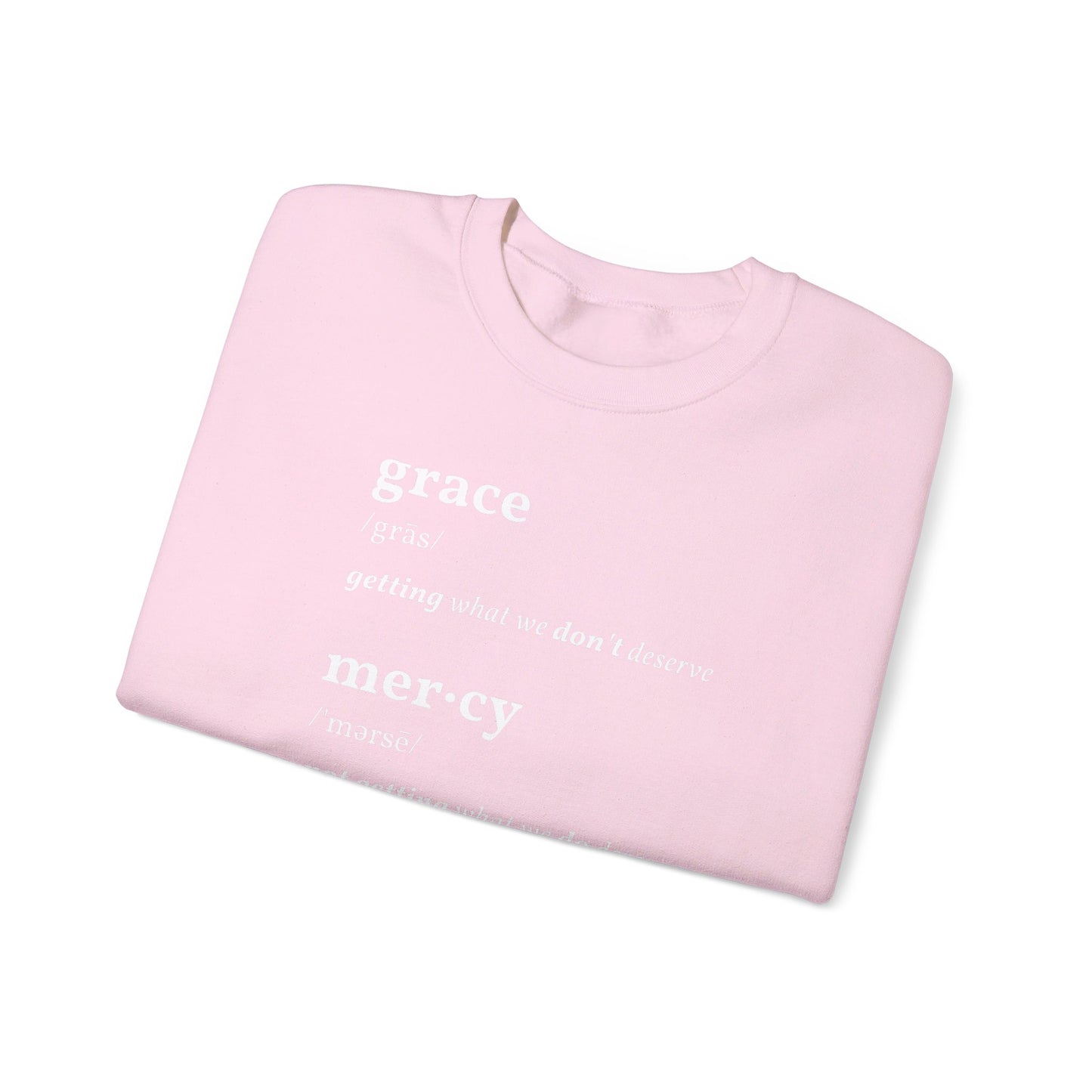 Grace & Mercy Definition Sweatshirt