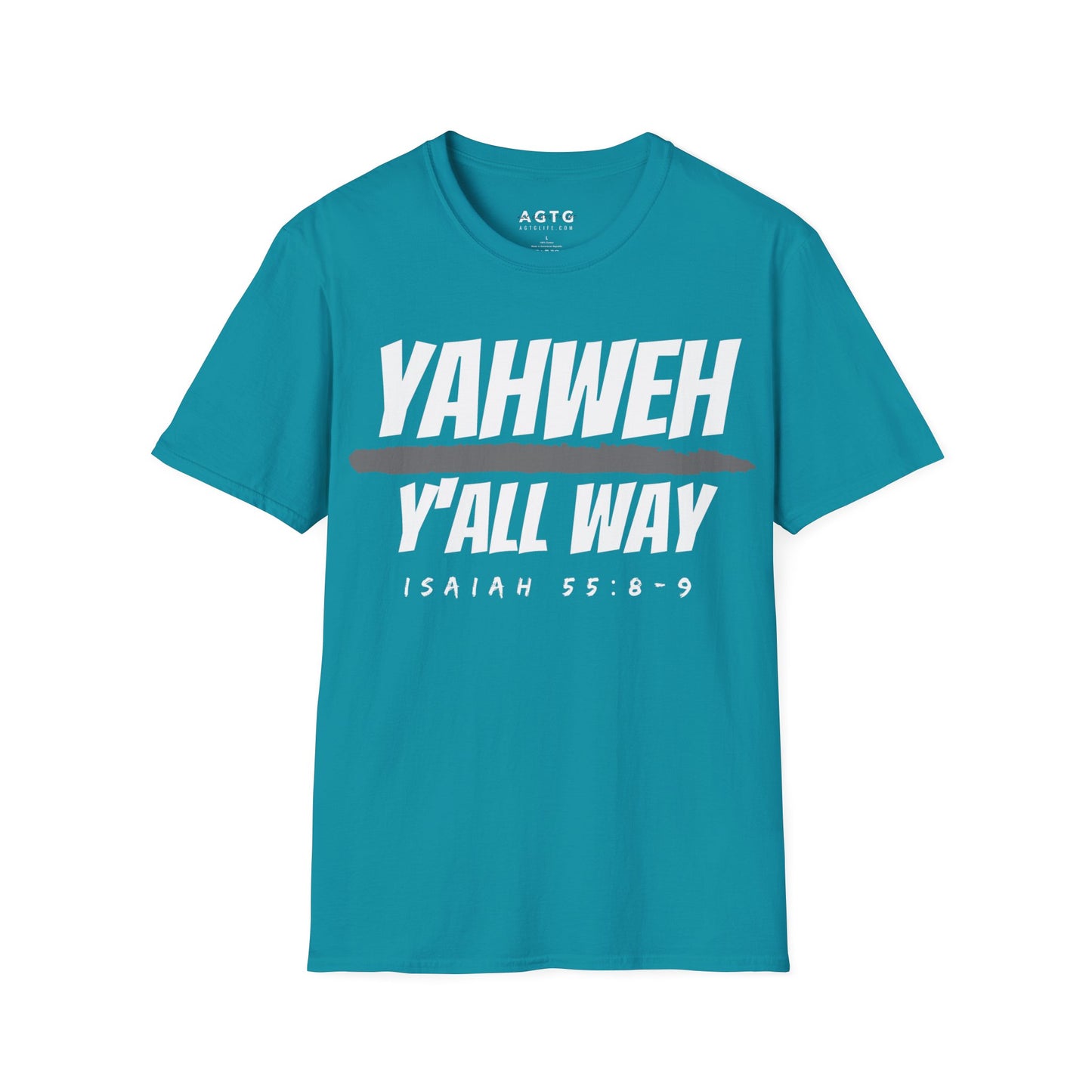 Yahweh over Y'all Way T