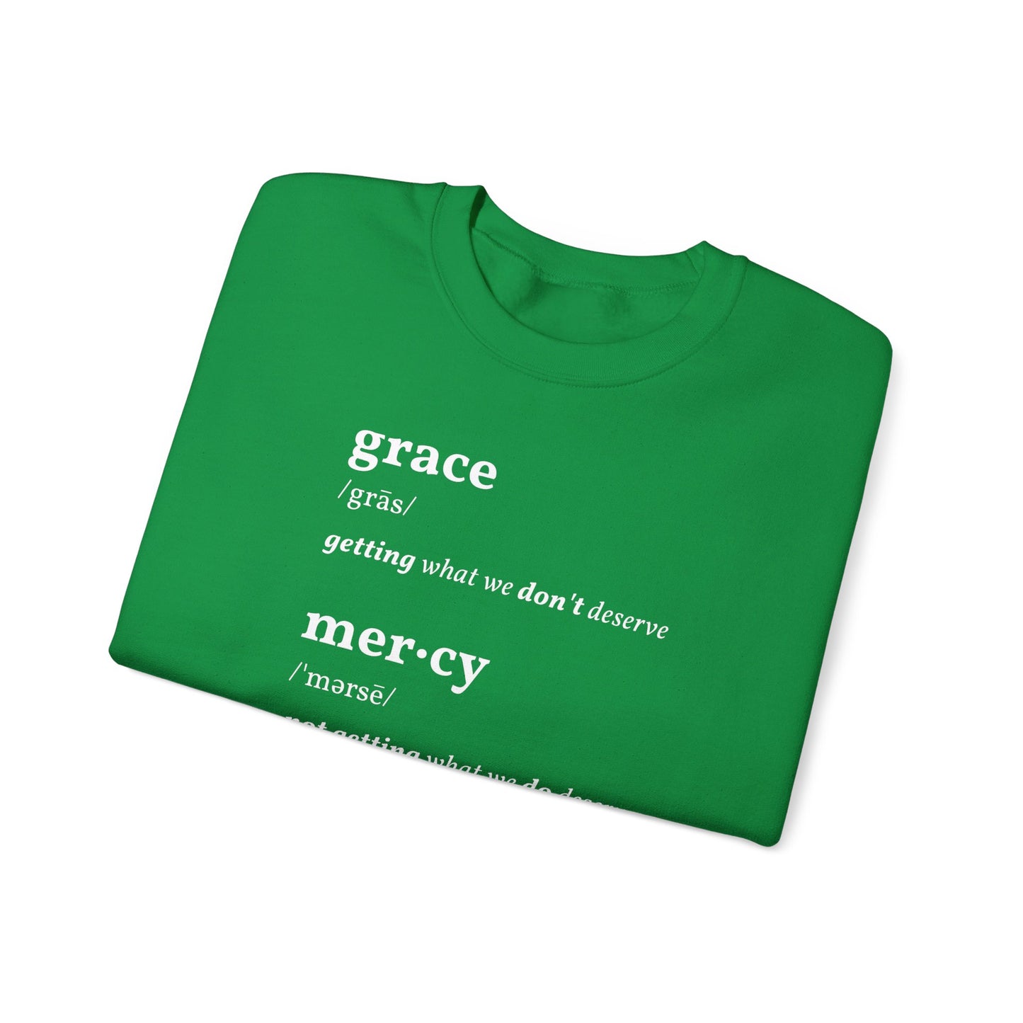 Grace & Mercy Definition Sweatshirt