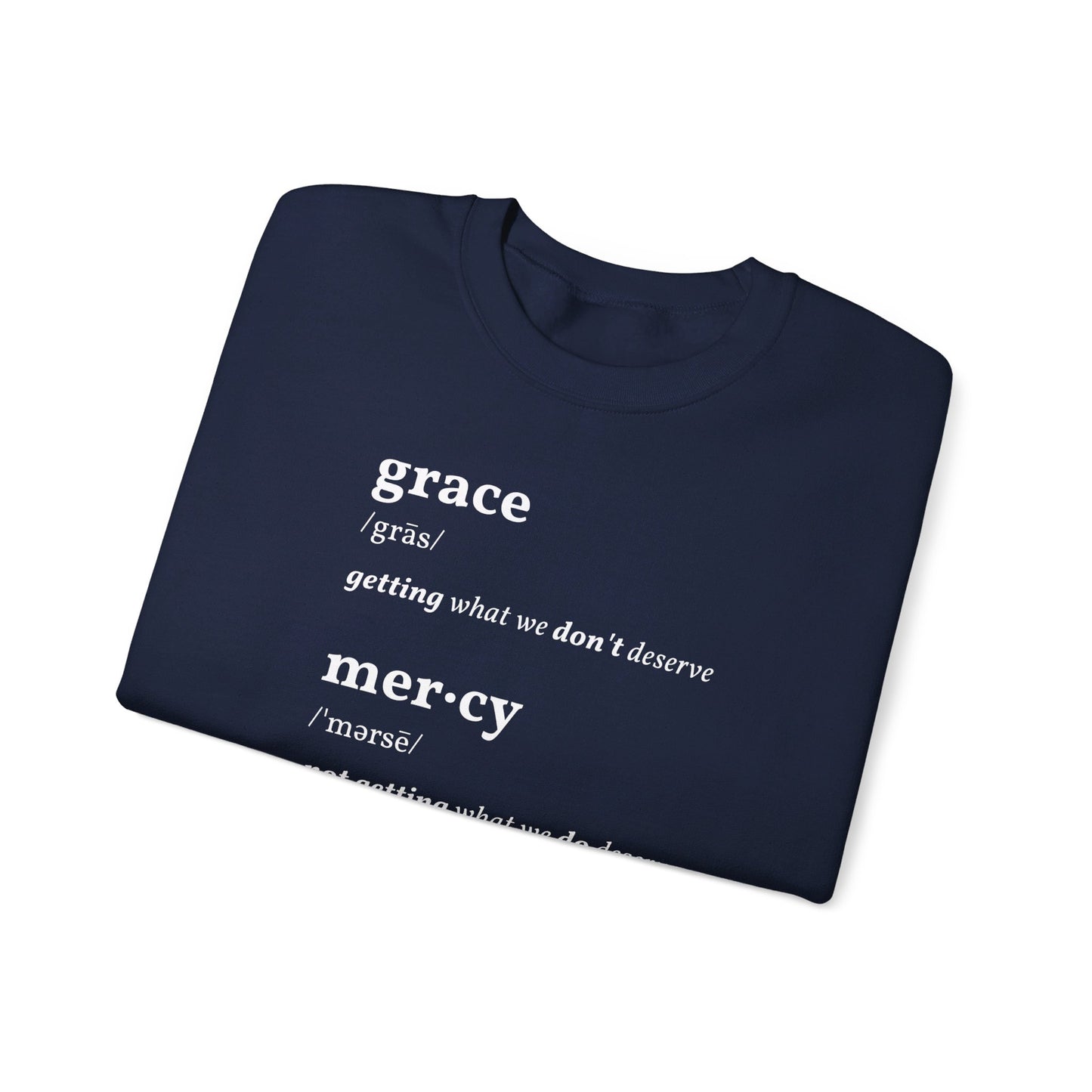 Grace & Mercy Definition Sweatshirt