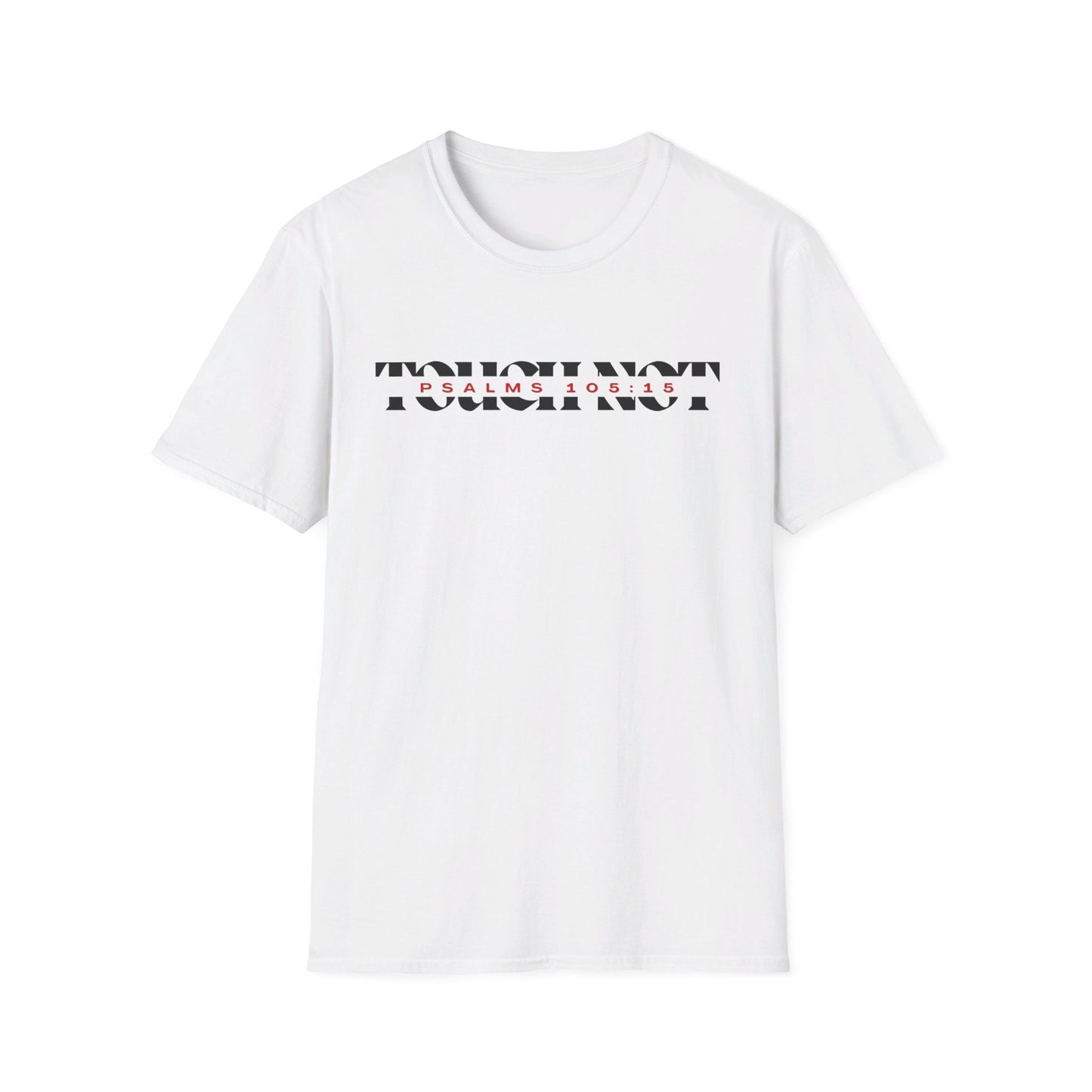 "Touch Not" T