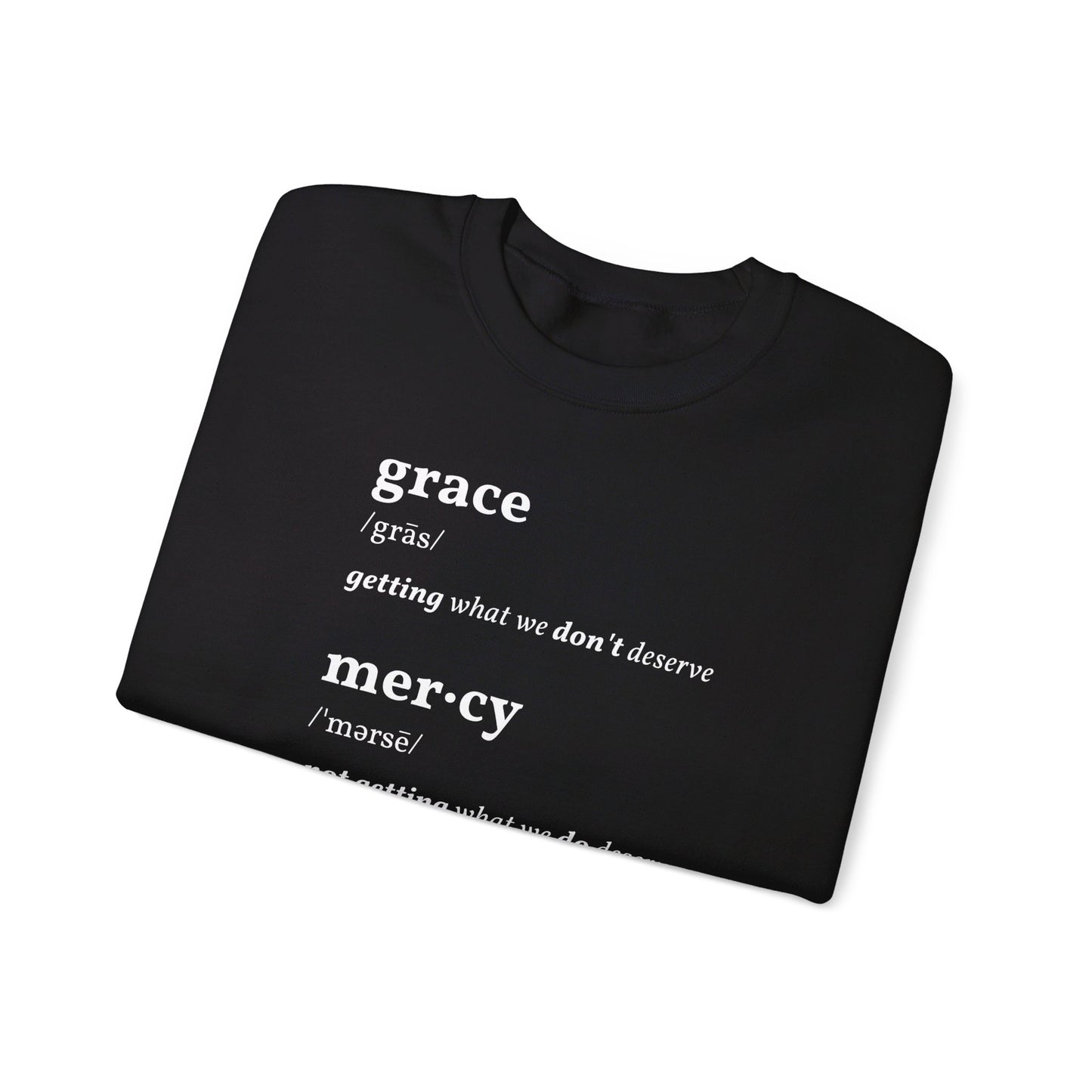 Grace & Mercy Definition Sweatshirt