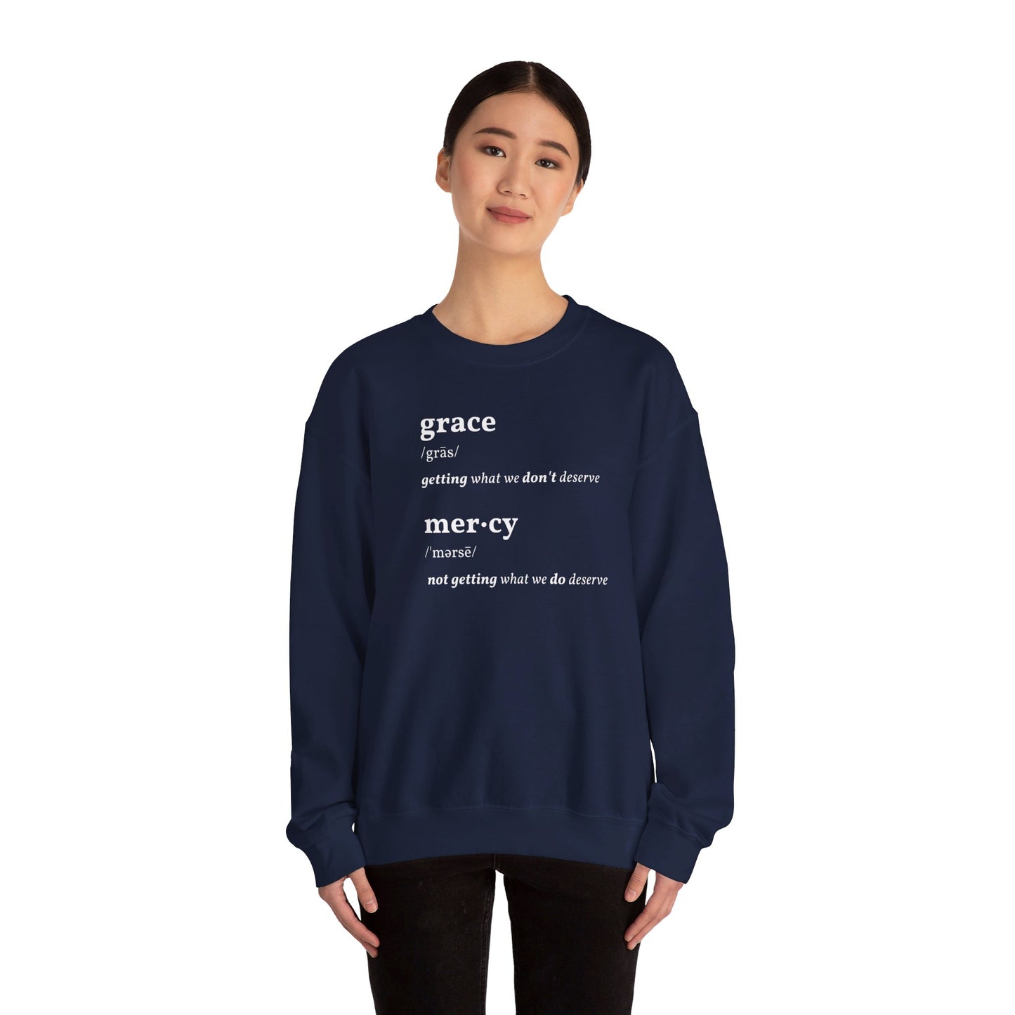 Grace & Mercy Definition Sweatshirt