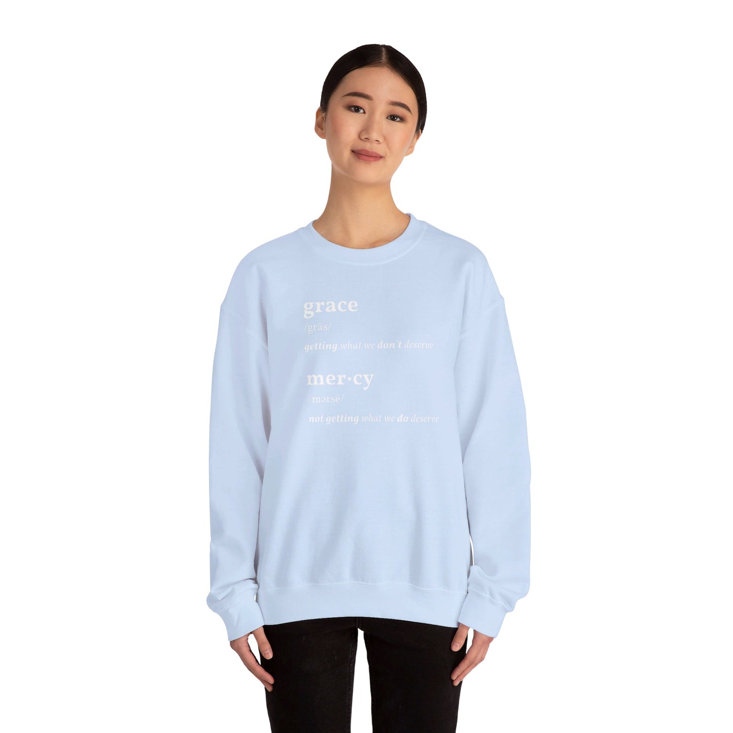 Grace & Mercy Definition Sweatshirt