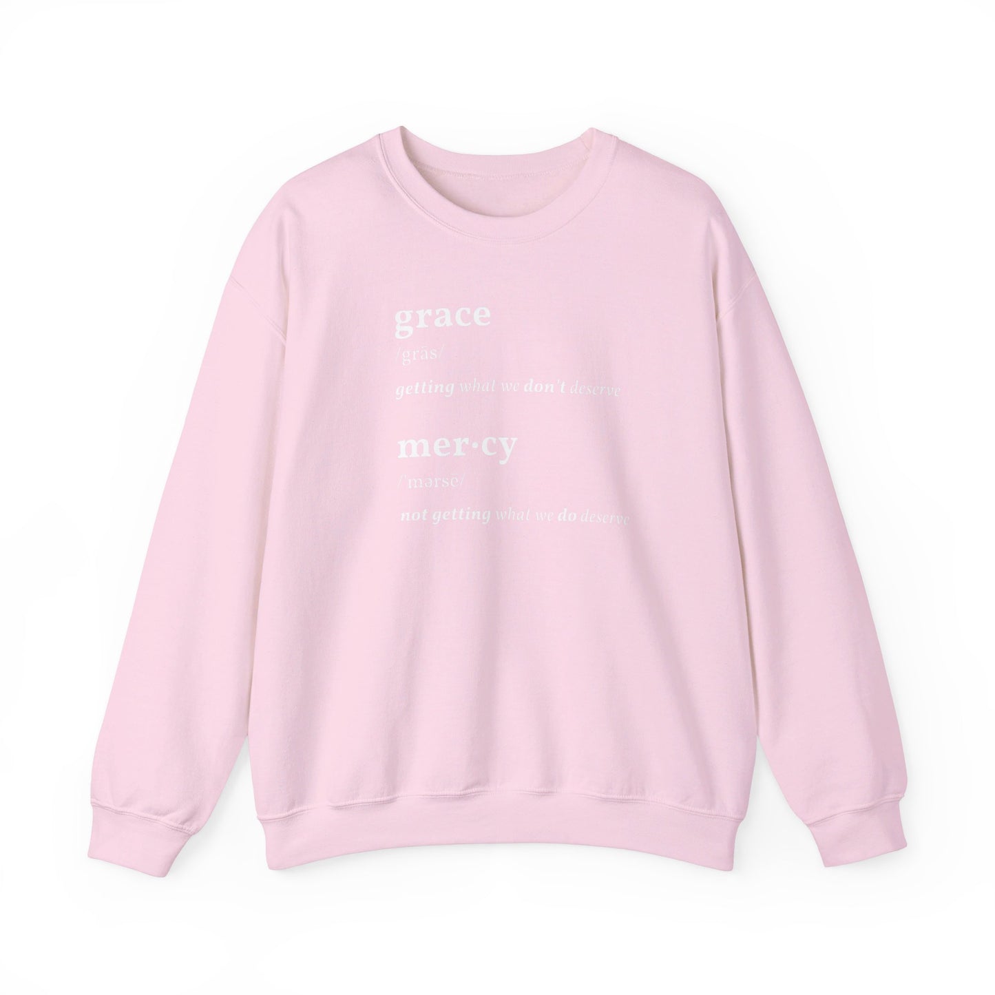 Grace & Mercy Definition Sweatshirt