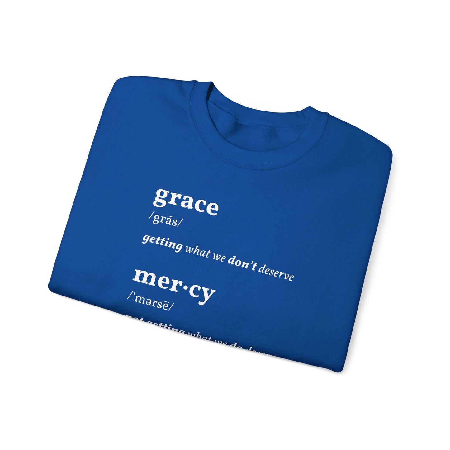 Grace & Mercy Definition Sweatshirt