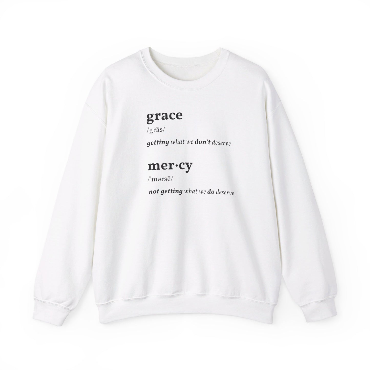 Grace & Mercy Definition Sweatshirt