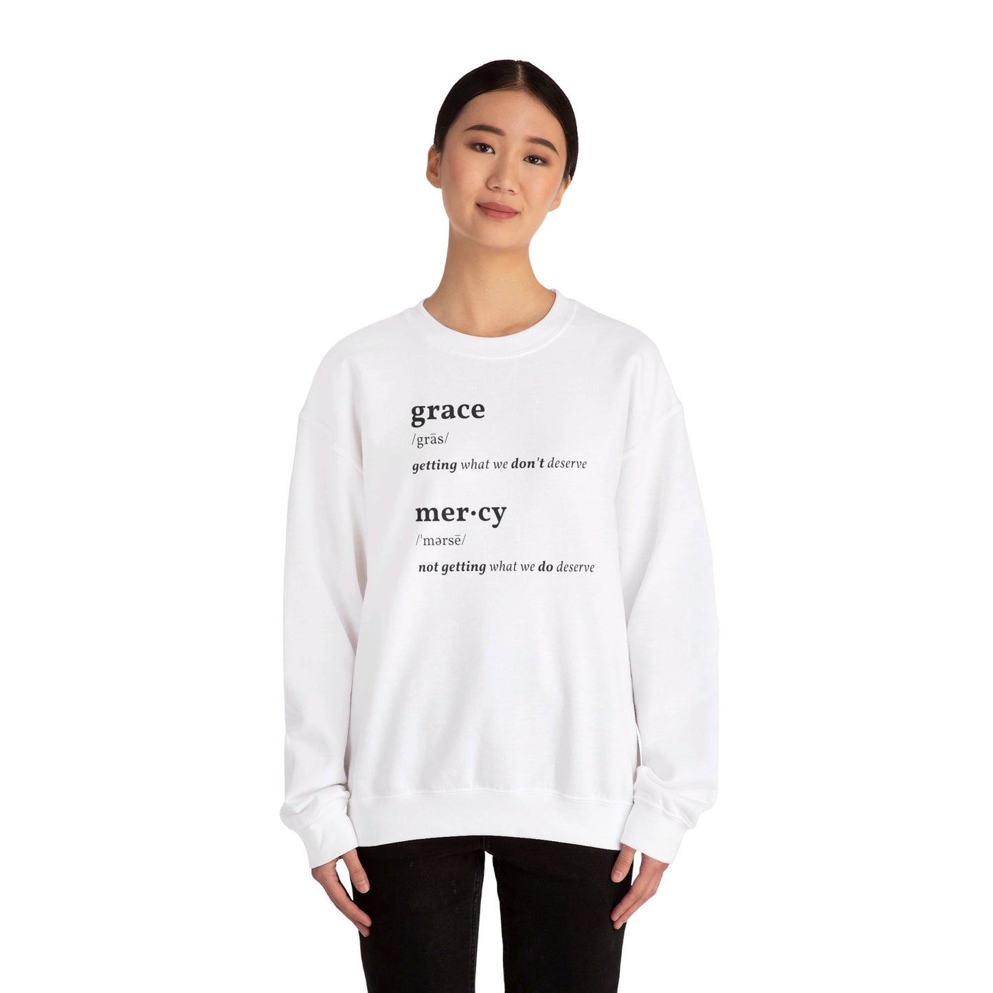 Grace & Mercy Definition Sweatshirt