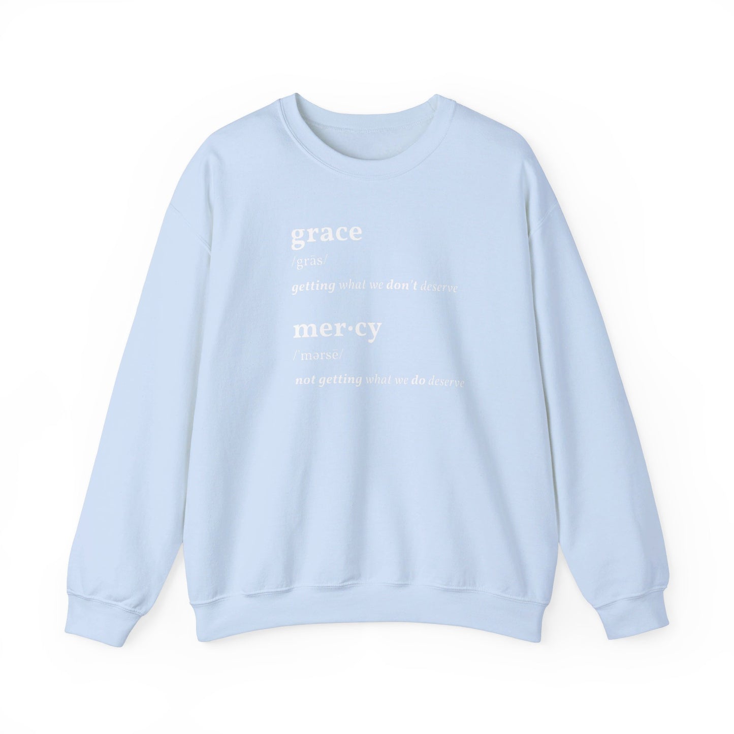 Grace & Mercy Definition Sweatshirt