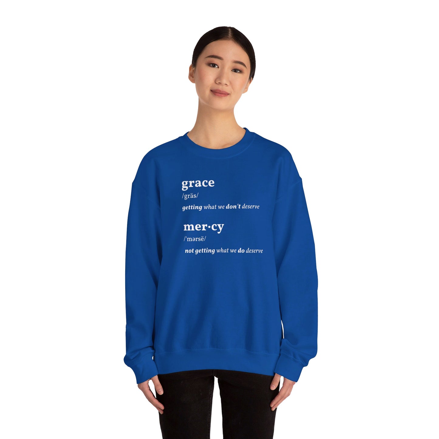 Grace & Mercy Definition Sweatshirt