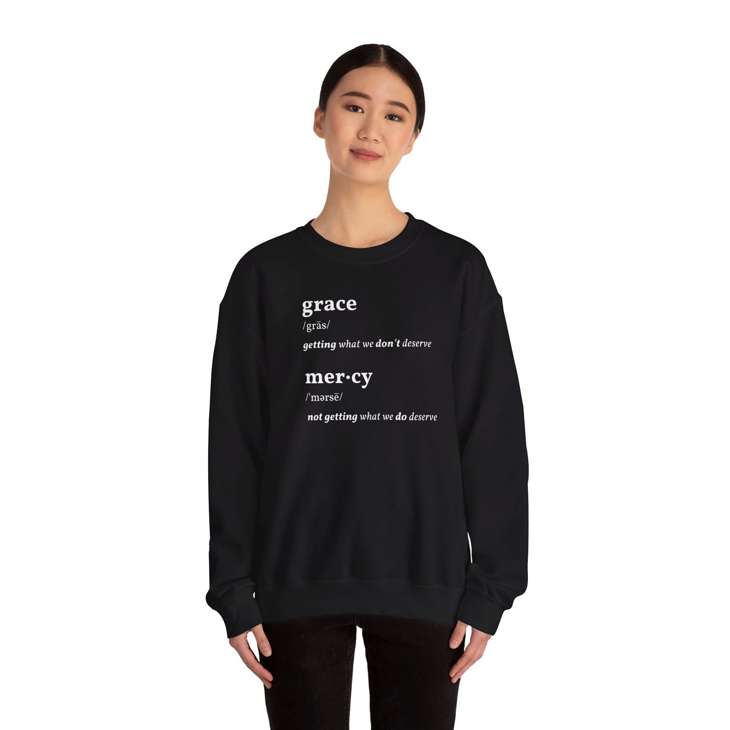 Grace & Mercy Definition Sweatshirt